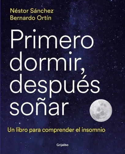 Primero Dormir, Despues Soñar