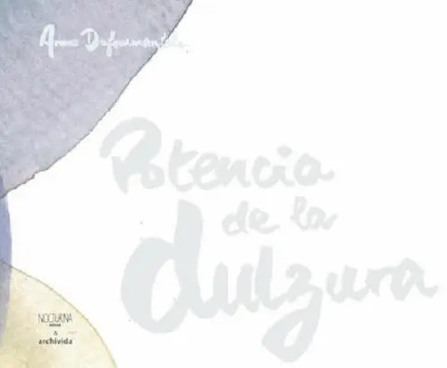 Potencia de la Dulzura