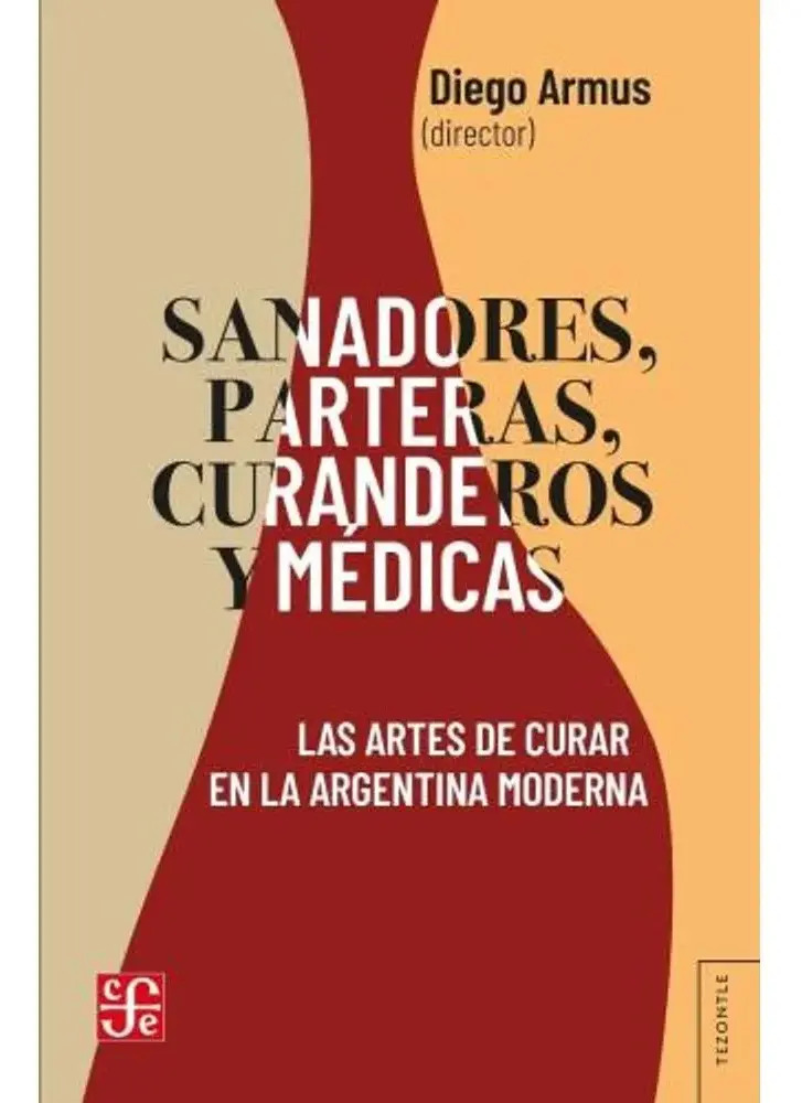 Sanadores, Parteras, Curanderos Y Médicas Artes De Curar 