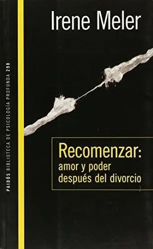 Libro Recomenzar. Amor Y Poder Después Del Divorcio