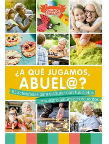 ¿a Que Jugamos Abuel@?