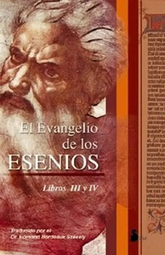 El Evangelio De Los Esenios Libros Iii Y Iv