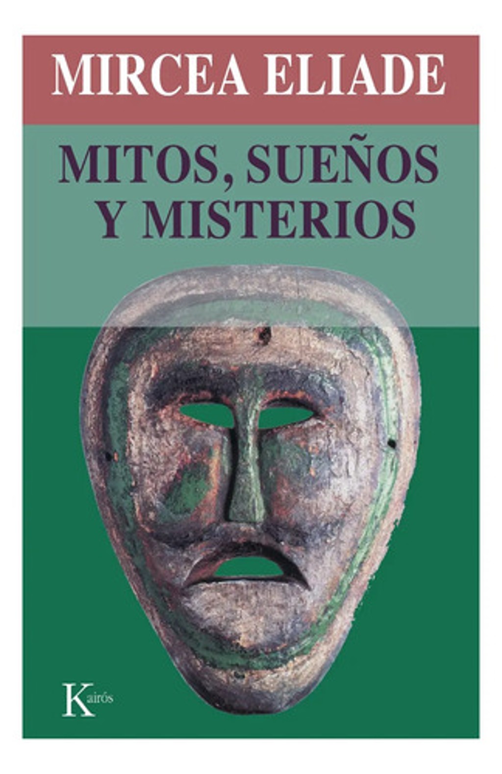 Mitos Sueños Y Misterios Mircea Eliade