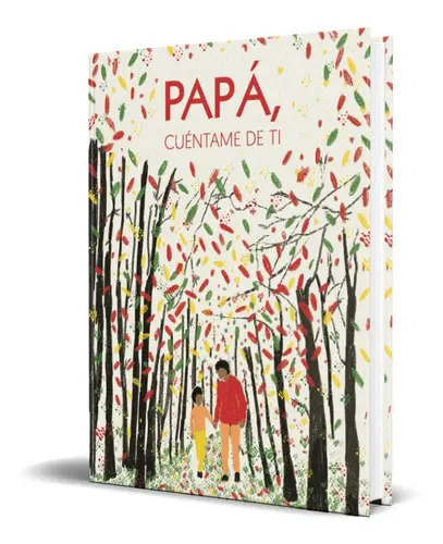 Papá, Cuéntame de Ti
