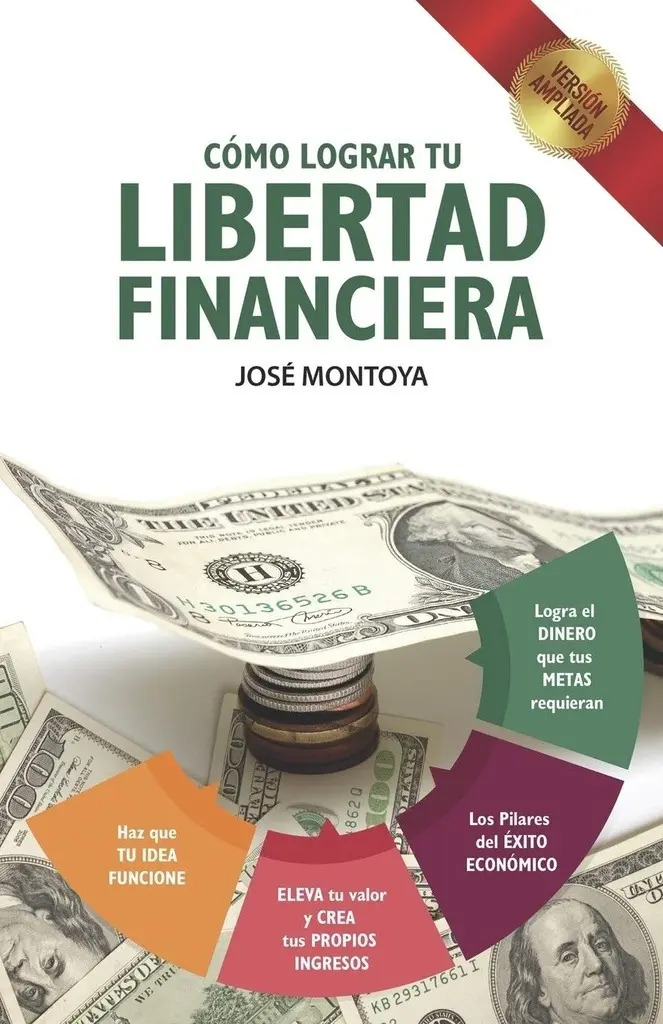 Libertad Financiera José Montoya