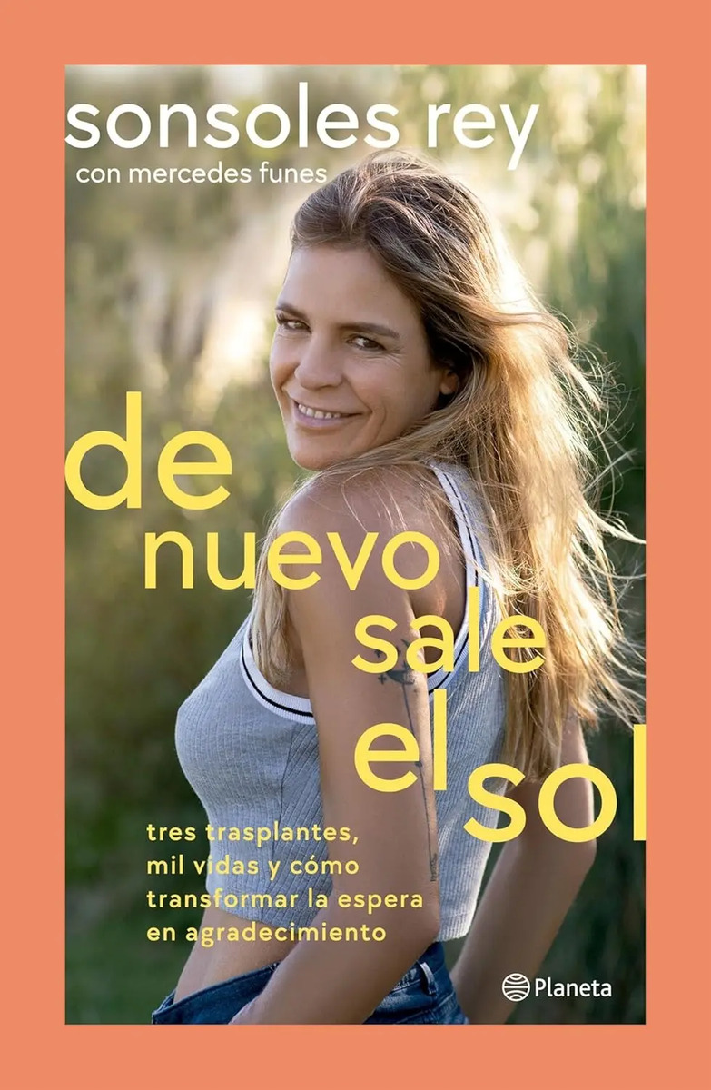 De Nuevo Sale El Sol Sonsoles Rey Funes Donacion Organos
