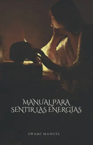 Manual para Sentir las Energías (spanish Edition)