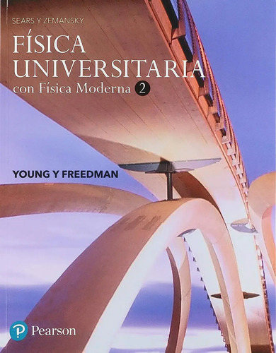 Física Universitaria - Vol. 2 - 14/ed - Sears