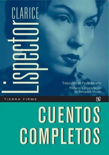 Cuentos Completos Clarice Lispector Ochenta Y Cinco Relatos