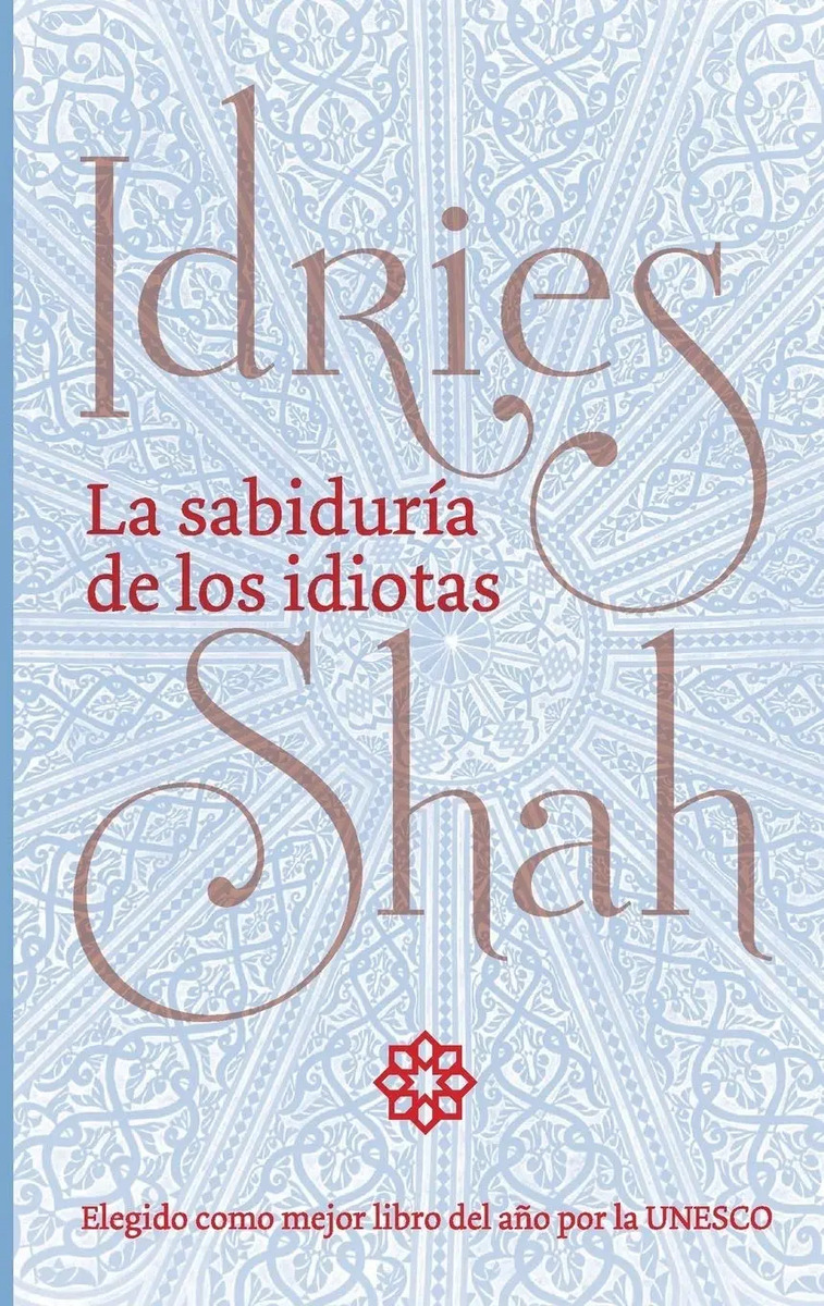 La Sabiduría De Los Idiotas - Idries Shah Bolsillo