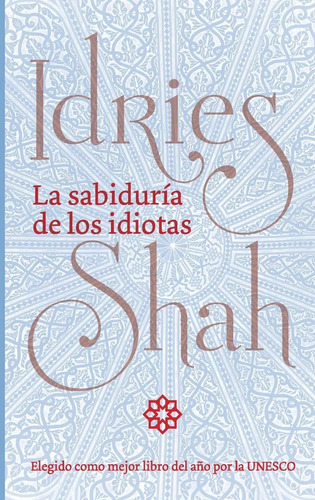 La Sabiduría De Los Idiotas - Idries Shah Bolsillo