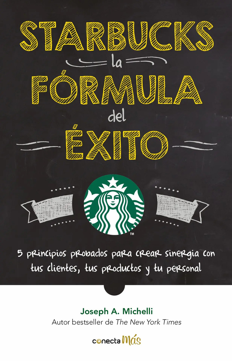 Starbucks, la Fórmula del Éxito