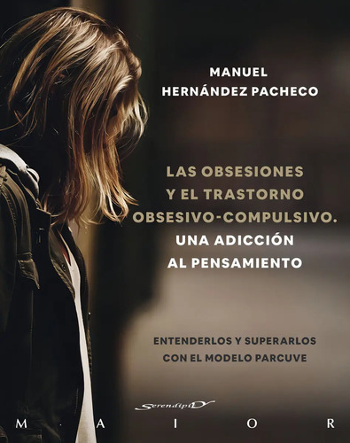 Libro Las Obsesiones Y El Trastorno Obsesivo Compulsivo. ...