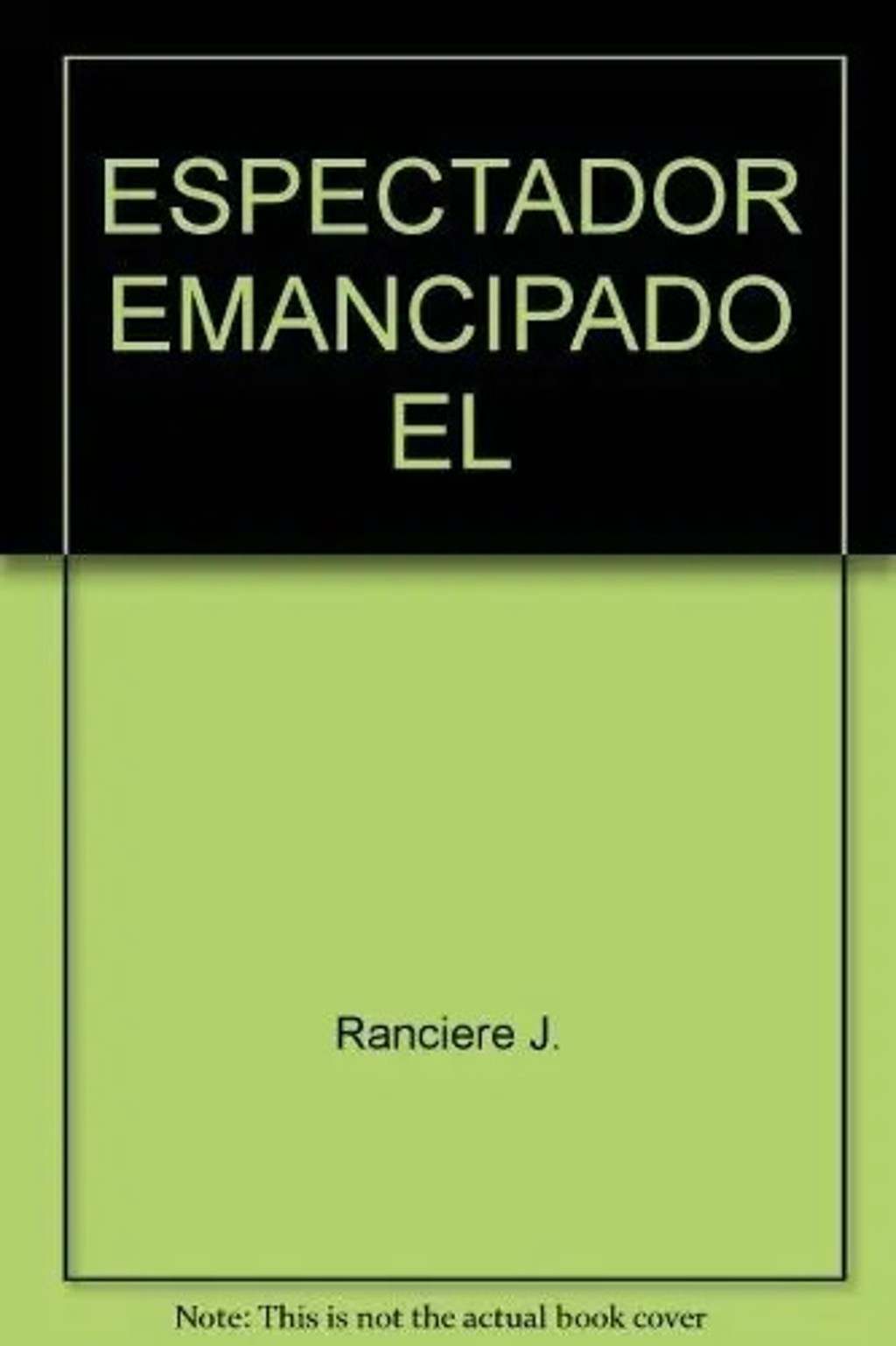 Libro El Espectador Emancipado, De Jacques Rancière. Editorial Manantial, Tapa Blanda
