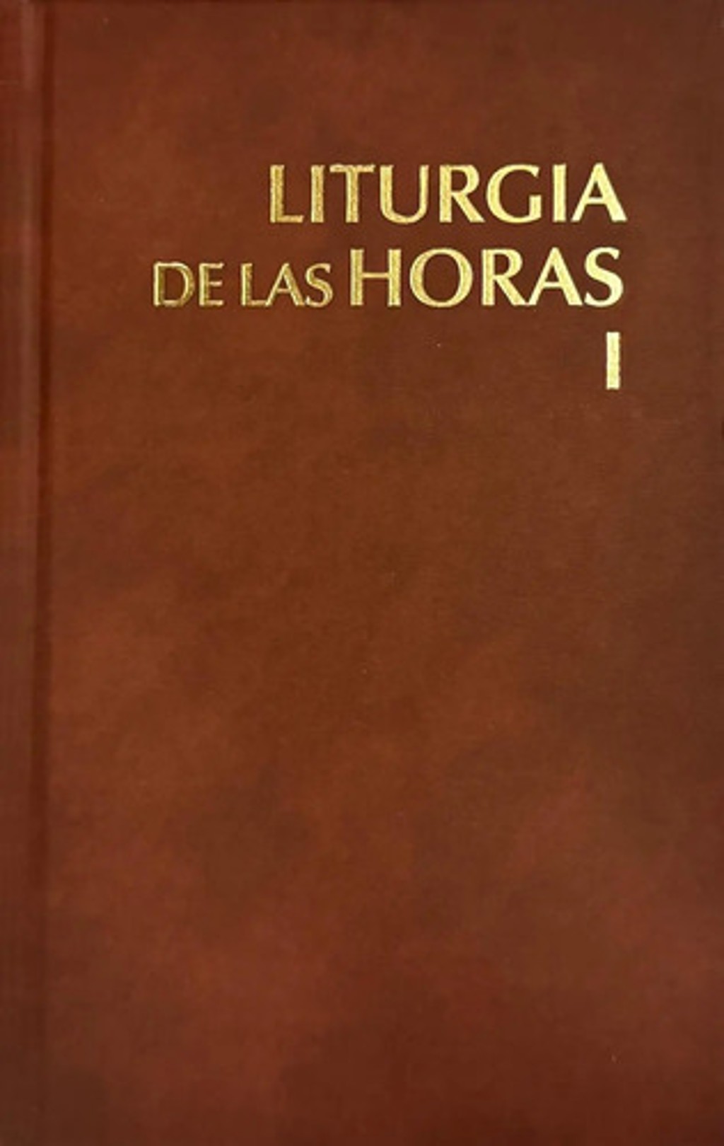 Liturgia De Las Horas 1