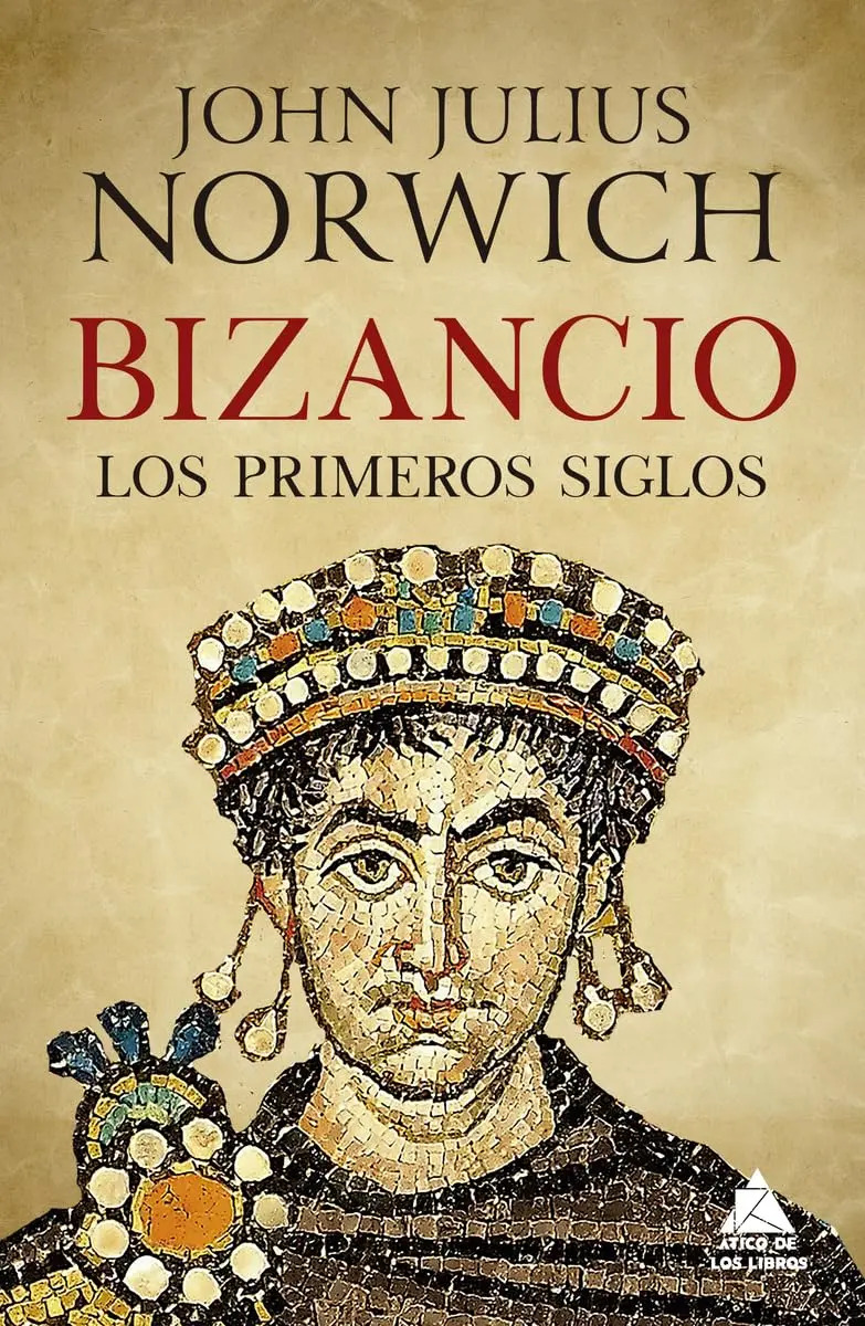 Bizancio Los Primeros Siglos  Norwich Roma Constantinopla