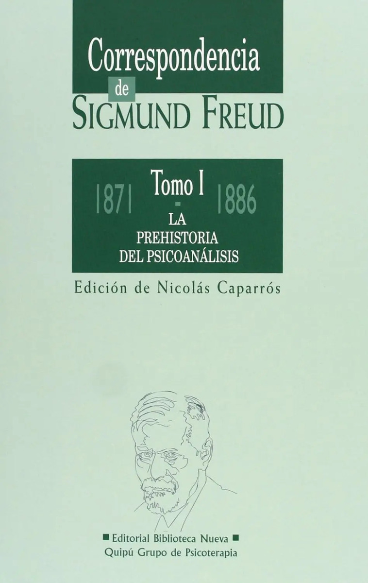 Correspondencia   Freud Tomo I 1871 1886 Prehistoria