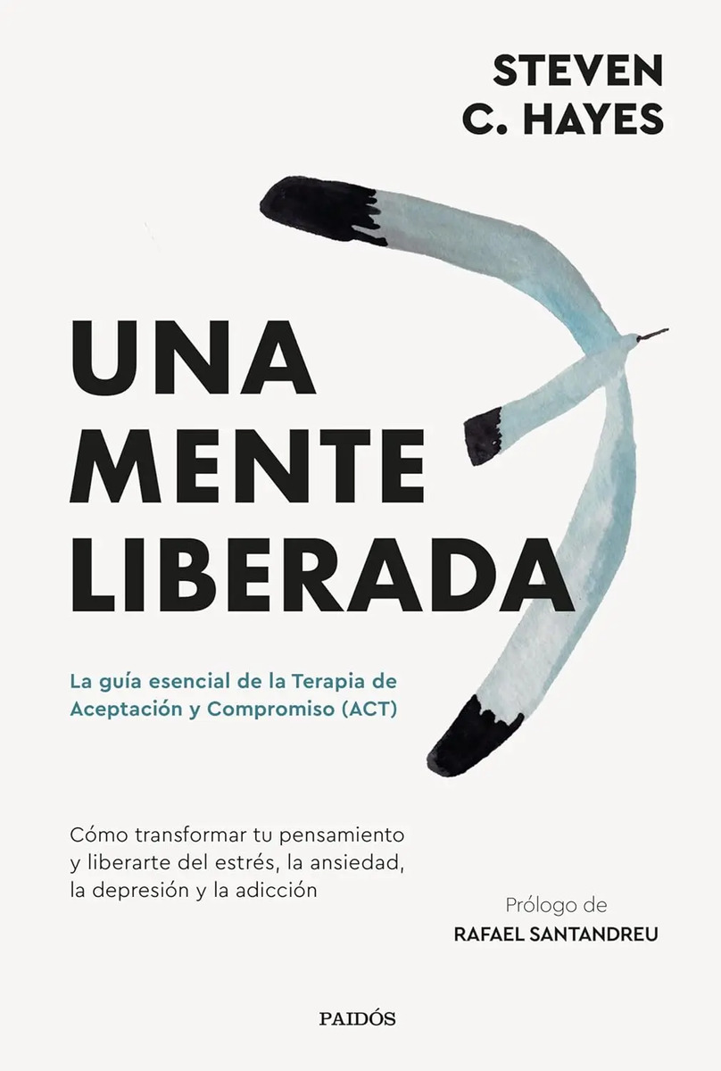 Una Mente Hayes Terapia De Aceptación Y Compromiso Act