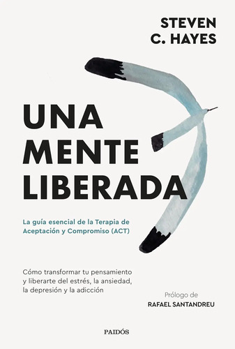 Una Mente Hayes Terapia De Aceptación Y Compromiso Act