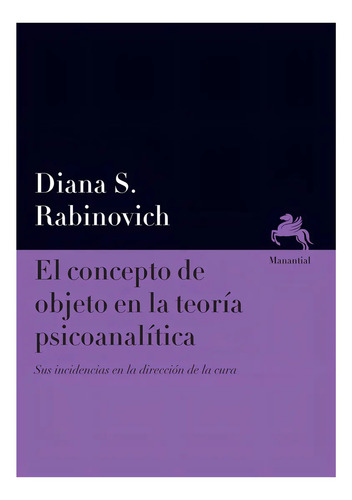 Concepto De Objeto En La Teoría Psicoanalítica, El - Diana