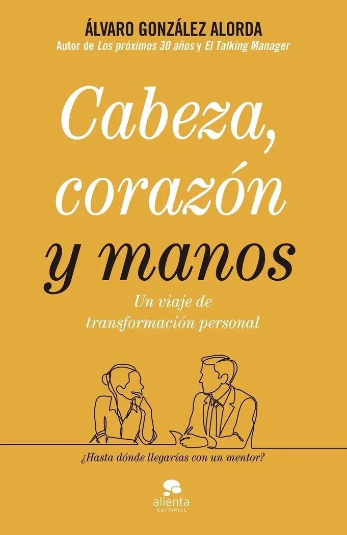 Cabeza Corazon Y Manos - Gonzalez-alorda, Alvaro