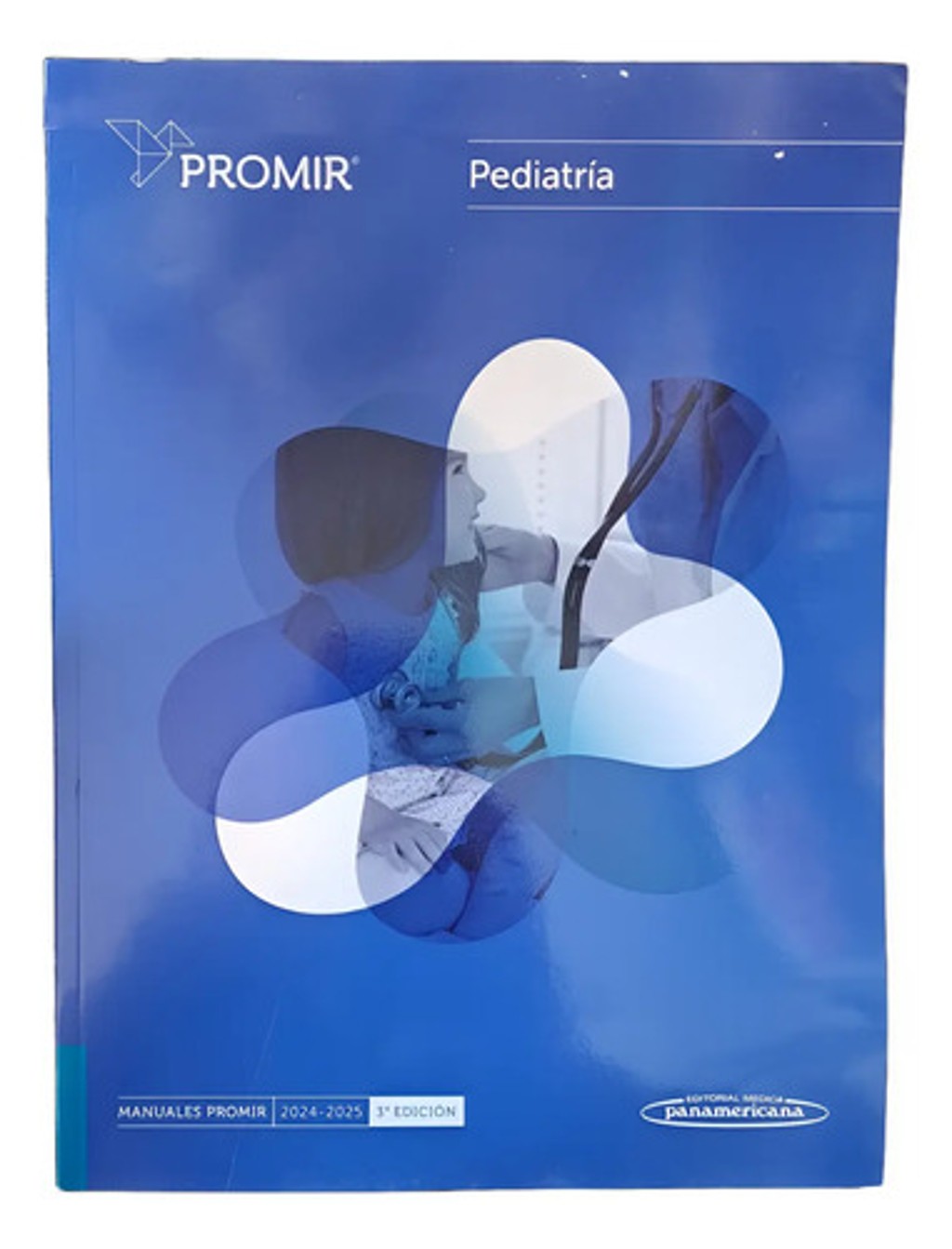 Manuales Promir:pediatría 2024-2025 Pediatra Medicina