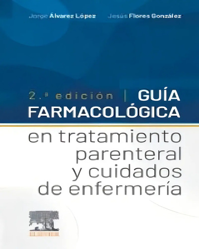 Guía Farmacológica En Tratamiento Parental Y Cuidados