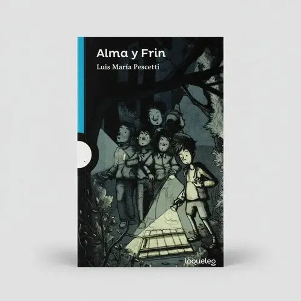 Alma Y Frin Luis Pescetti Novela Juvenil