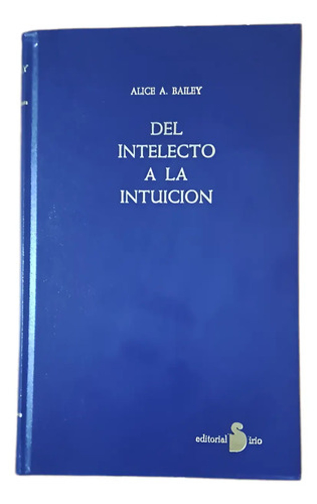 Del Intelecto A La Intuición Bailey Sociologia