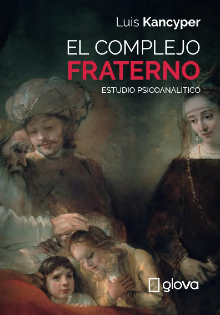 El Complejo Fraterno: Estudio Psicoanalítico