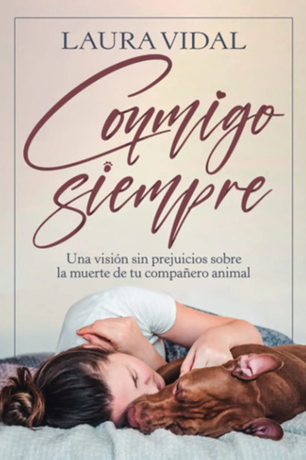 Conmigo Siempre Duelo Animal Mascotas Perro Gato Vidal