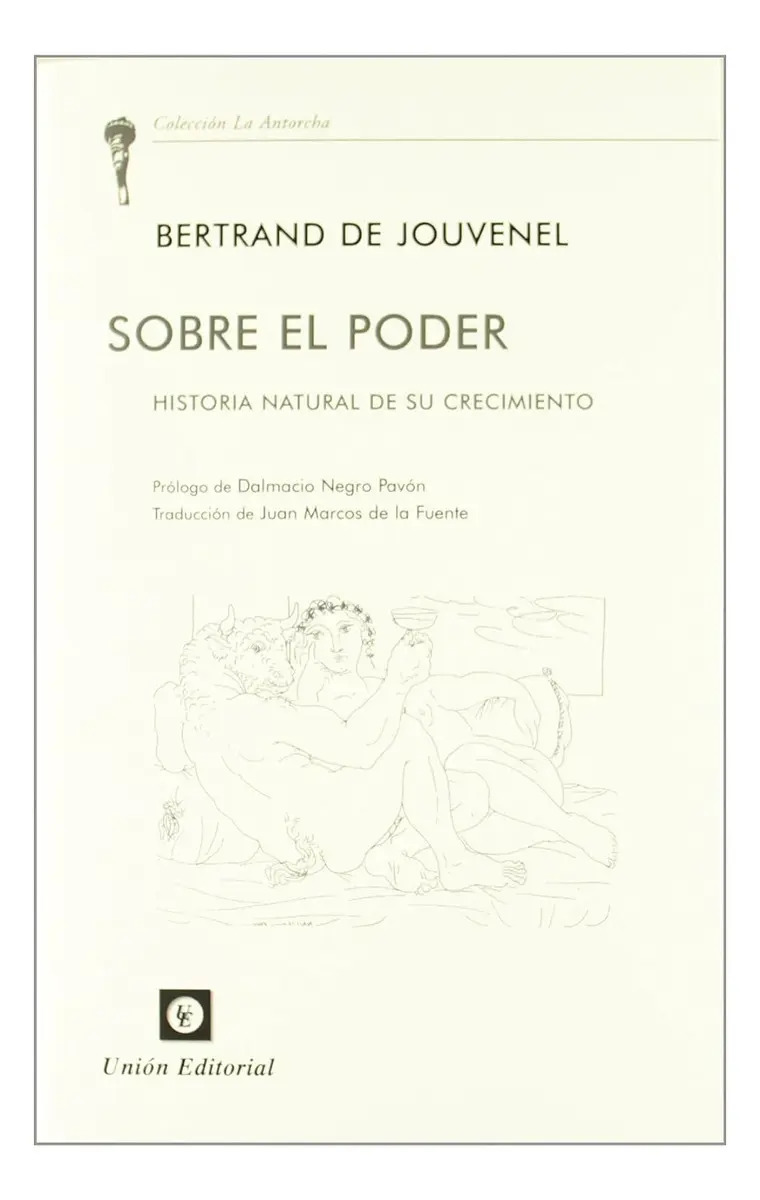 Sobre el Poder: Historia Natural de Su Crecimiento