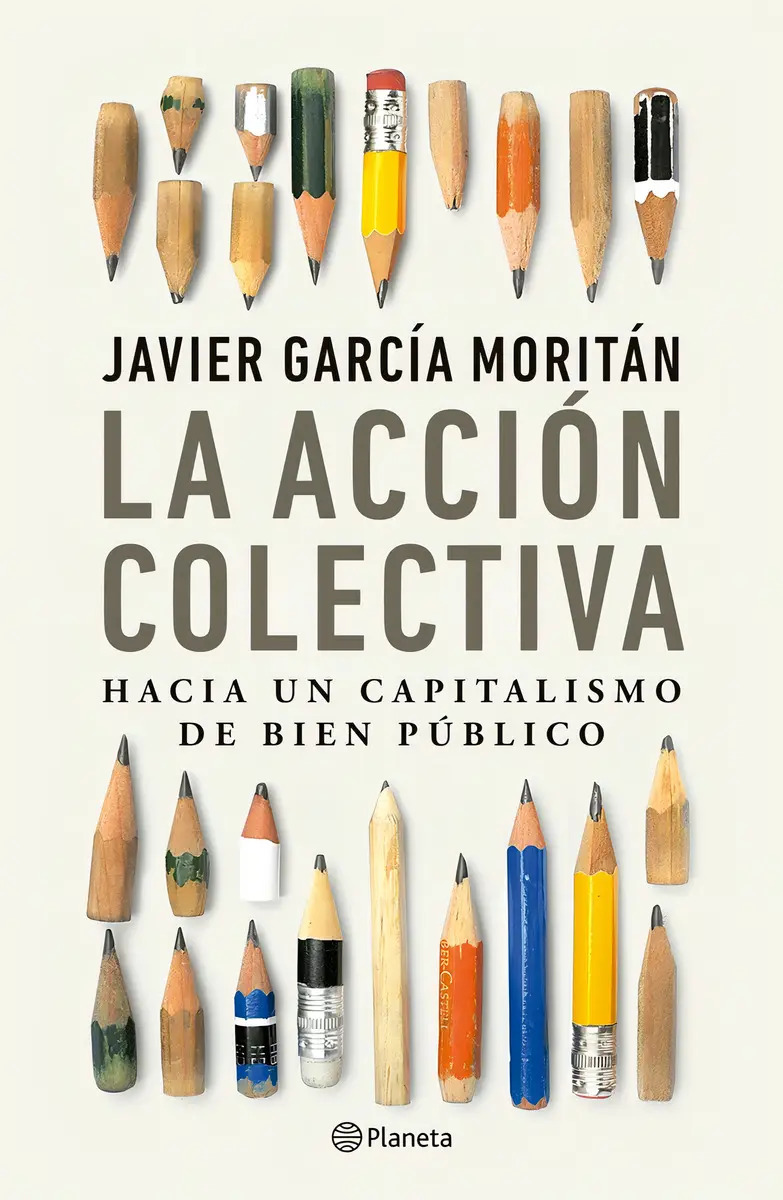 La Accion Colectiva: hacia un Capitalismo de Bien Público