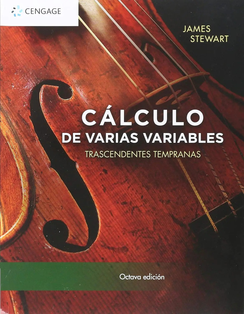Cálculo De Varias Variables. Trascendentes Tempranas