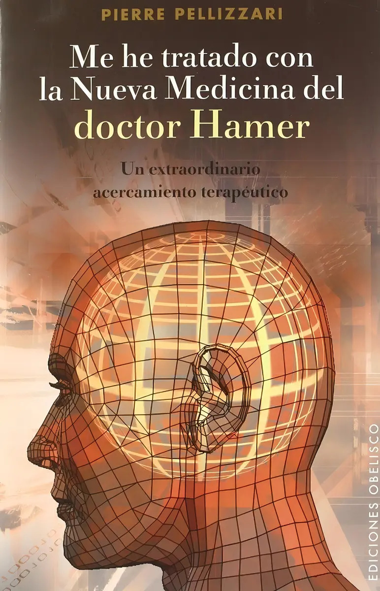 Libro - Me He Tratado Con La Nueva Medicina Del Doctor Hamer