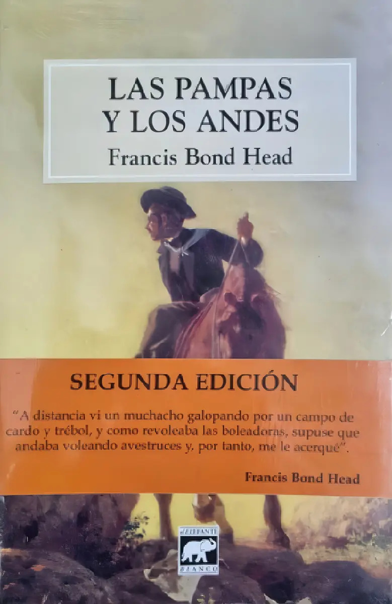 Libro - Libro las Pampas y los Andes Francis Bond Head