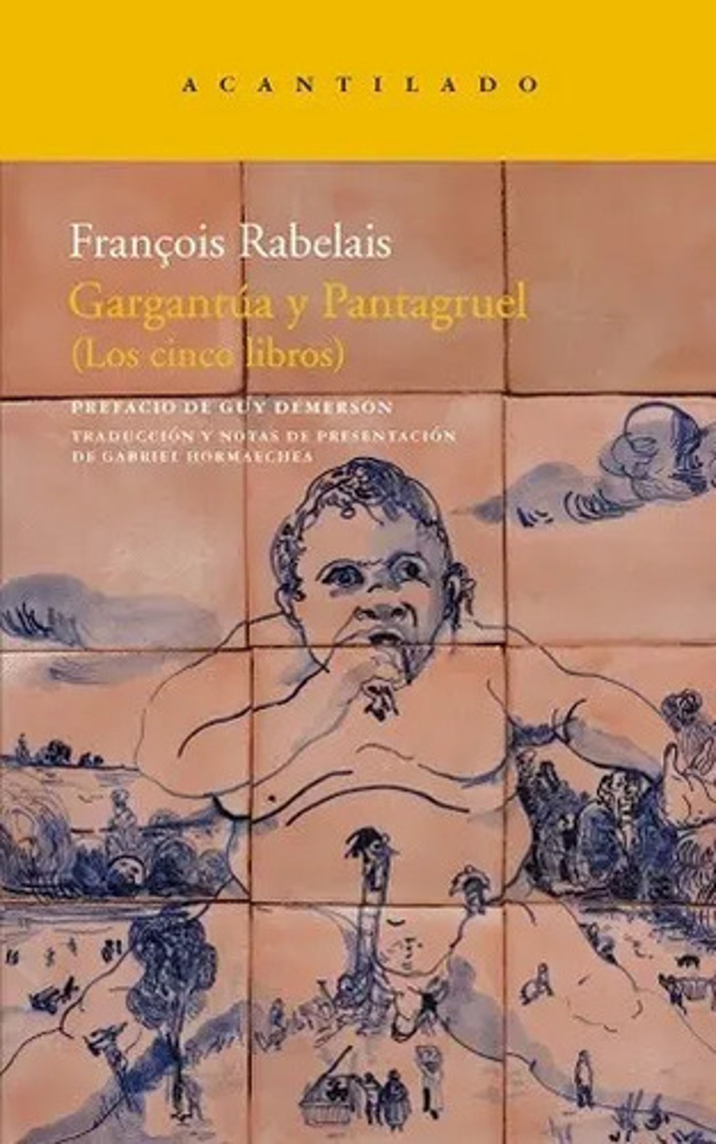 Gargantúa Y Pantagruel Los Cinco Libros Edición Tapa Dura