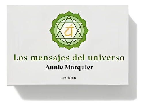Los Mensajes Del Universo-54 Cartas Oráculo - Annie Marquier