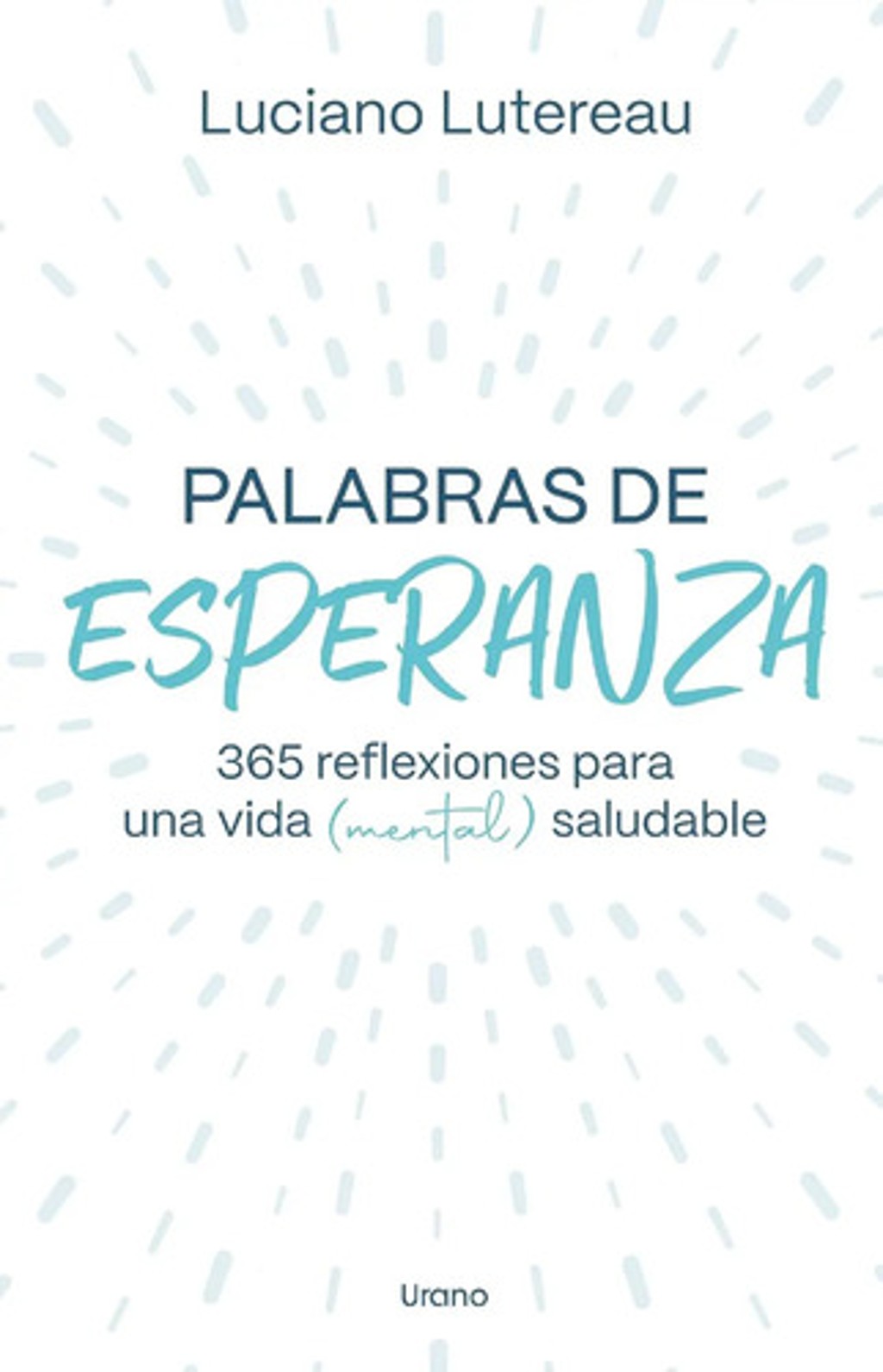 Palabras De Esperanza Lutereau  Reflexiones Psicoanalíticas