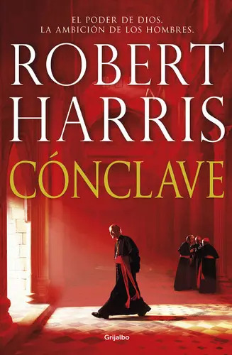 Cónclave, De Harris, Robert. Editorial Grijalbo, Tapa Blanda En Español