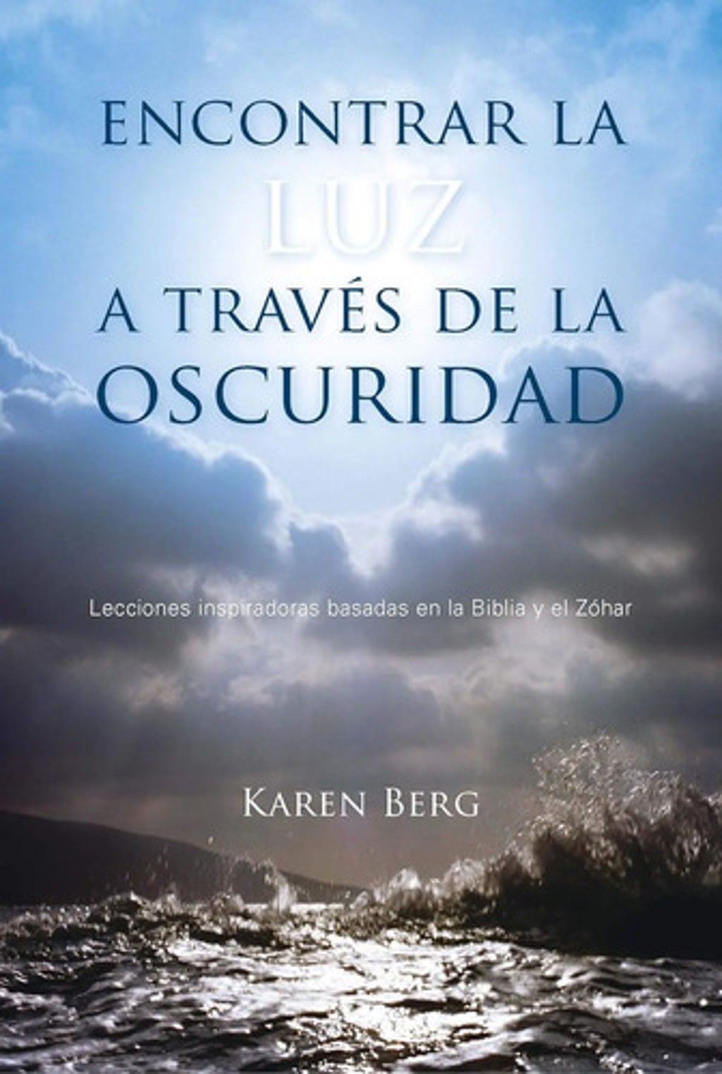Encontrar La Luz A Través Oscuridad  Zohar Guia  Karen Berg