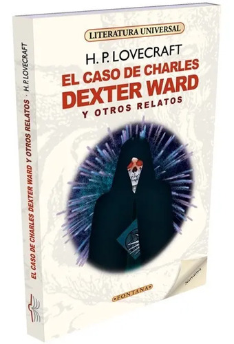 El Caso De Charles Dexter Ward + Los Mitos De Cthulhu