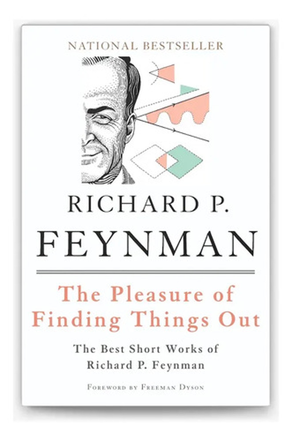 Richard Feynman - The Pleasure Of Finding Things Out