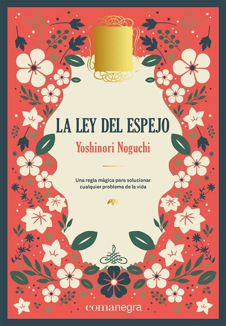 La Ley Del Espejo Deluxe Yoshinori Noguchi Autoayuda Bestsel