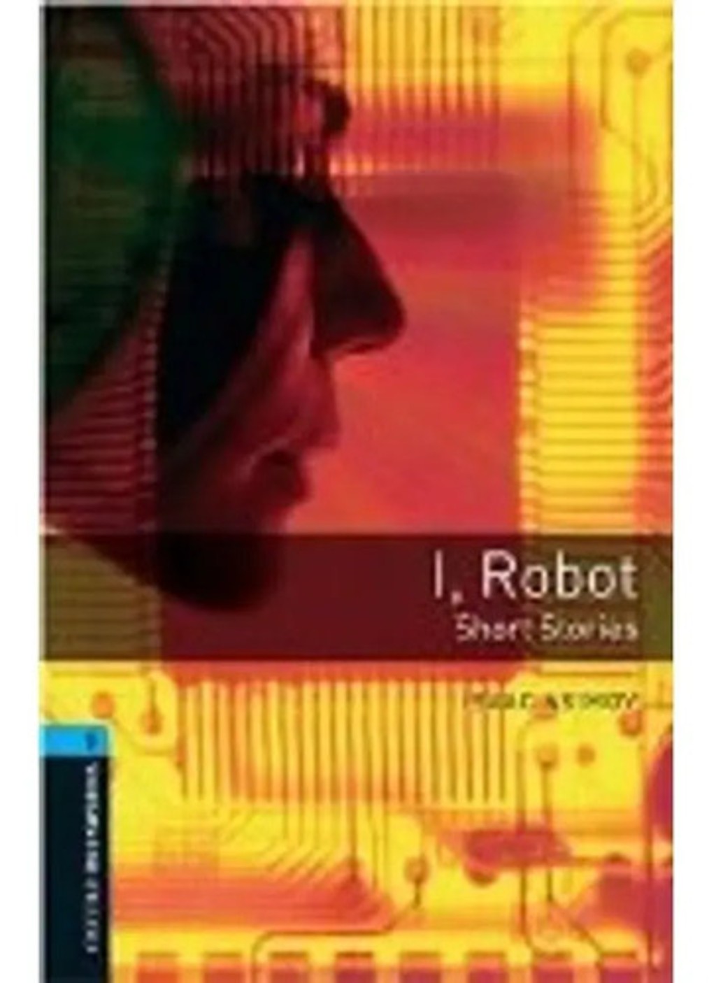 Libro I, Robot Nivel 5 Oxford Bookworms Inglés Intermedio