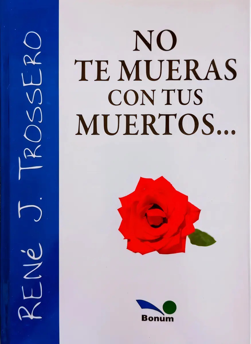 Libro No Te Mueras con Tus Muertos