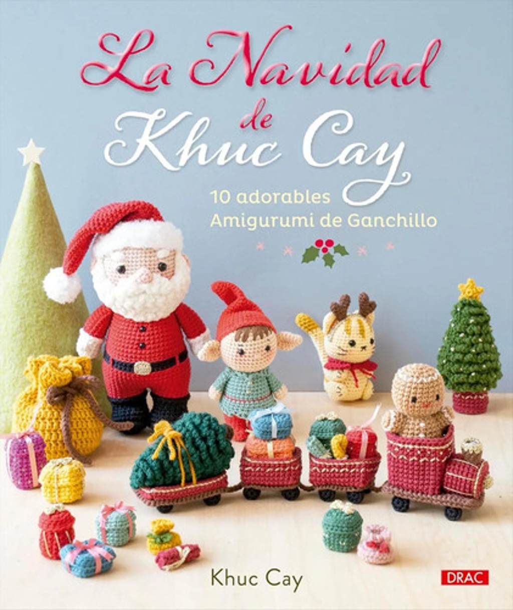 Libro De Ganchillo: Amigurumis De Navidad Por Khuc Cay