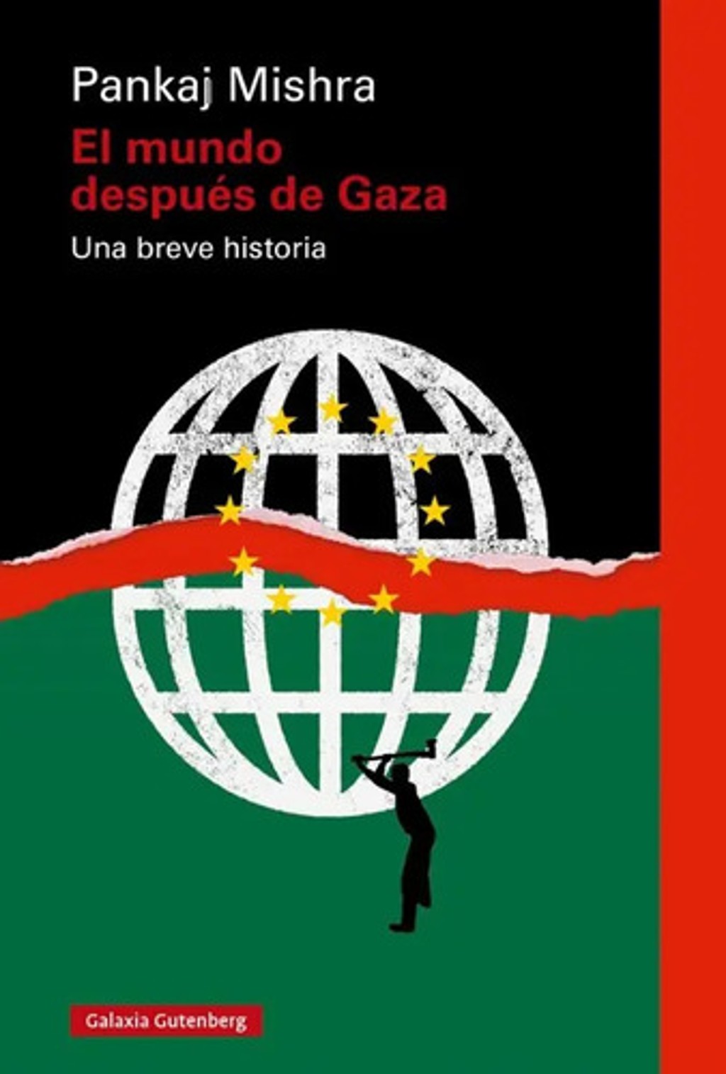 El Mundo Después De Gaza - Geopolítica Y Conflicto