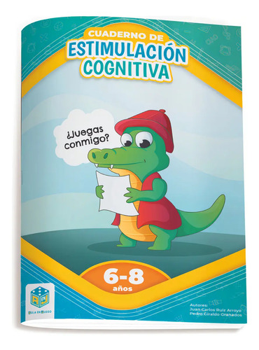 Cuaderno De Estimulación Cognitiva 6 A 8 Años: ¿juegas Conmigo?, De Giraldo Granados, Pedro., Vol. 1. Editorial Atomo Games Editorial (libros), Tapa Blanda En Español
