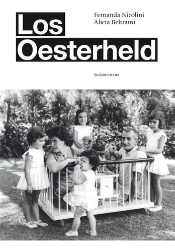 Los Oesterheld - Alicia Beltrami / Fernanda Nicolini